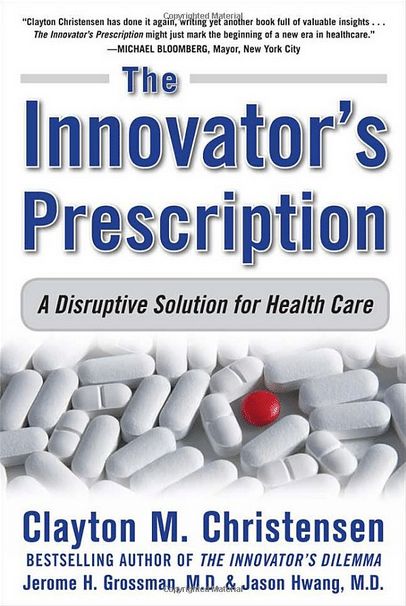 The Innovator's Prescription